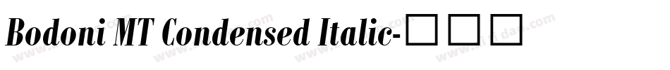 Bodoni MT Condensed Italic字体转换